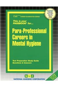Para-Professional Careers in Mental Hygiene