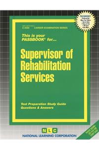 Supervisor of Rehabilitation Services