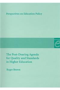 The Post-Dearing Agenda for Quality and Standards in Higher Education