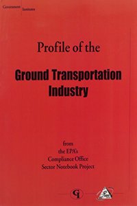Profile of the Ground Transportation Industry