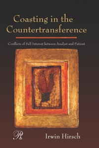 Coasting in the Countertransference