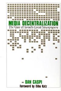 Media Decentralization