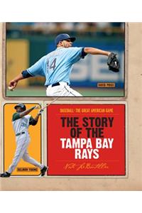 The Story of the Tampa Bay Rays