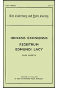 Register of Edmund Lacy, Bishop of Exeter, 1420-1455, V