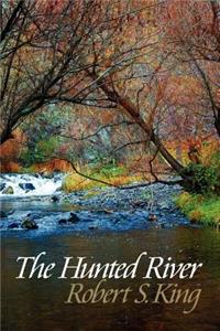 Hunted River, 2nd ed.