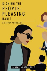 Kicking the People-Pleasing Habit