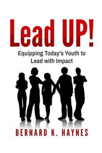 Lead UP!