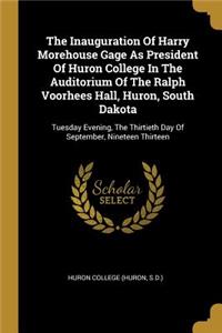 The Inauguration Of Harry Morehouse Gage As President Of Huron College In The Auditorium Of The Ralph Voorhees Hall, Huron, South Dakota