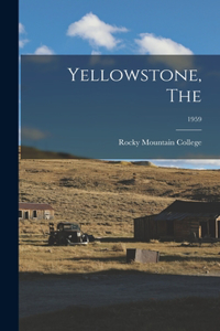 Yellowstone, The; 1959