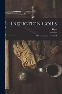 Induction Coils