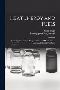 Heat Energy and Fuels