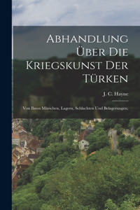 Abhandlung über die Kriegskunst der Türken