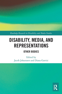 Disability, Media, and Representations