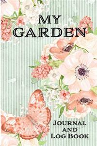 My Garden Journal and Log Book