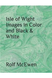 Isle of Wight Images in Color and Black & White