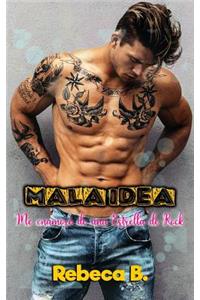 Mala idea