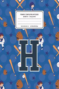 Primary Composition Notebook Grades K-2 Story Journal H
