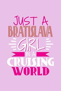 Just A Bratislava Girl In A Cruising World