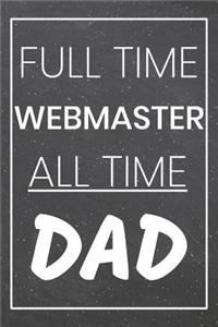 Full Time Webmaster All Time Dad