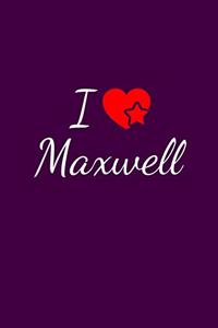 I love Maxwell