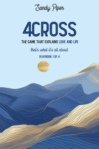 4Cross The Game That Explains Love and Life