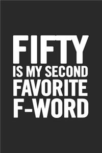 Fifty Is My Second Favorite F-Word