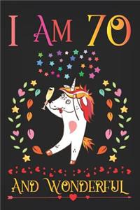 I Am 70 and Wonderful