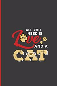 All You Need is Love And A Cat