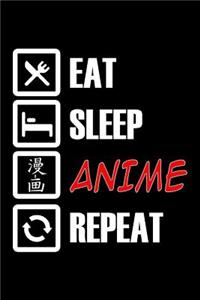 Eat Sleep Anime Repeat