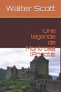 Une légende de Montrose (Annoté)