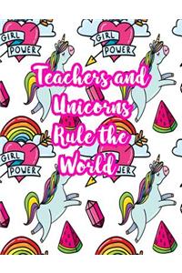 Teachers and Unicorns Rule the World
