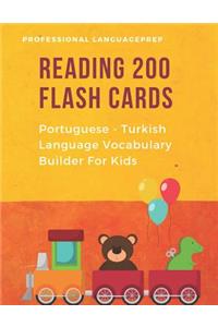 Reading 200 Flash Cards Portuguese - Turkish Language Vocabulary Builder For Kids