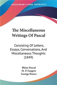 Miscellaneous Writings Of Pascal