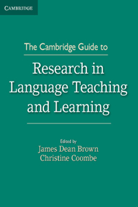 Cambridge Guide to Research in Language Teaching and Learning