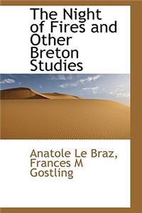 The Night of Fires and Other Breton Studies