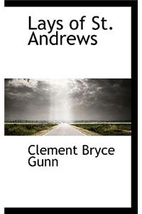 Lays of St. Andrews