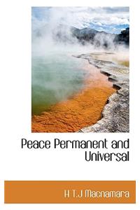 Peace Permanent and Universal