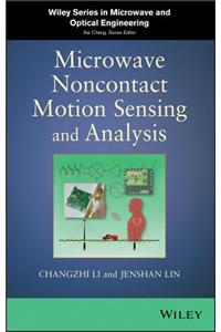 Microwave Noncontact Motion Sensing and Analysis