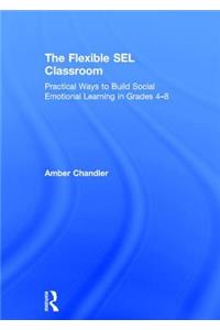 The Flexible SEL Classroom