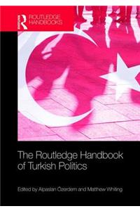 Routledge Handbook of Turkish Politics