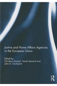 Justice and Home Affairs Agencies in the European Union