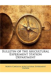 Bulletin of the Aricultural Experiment Station Department