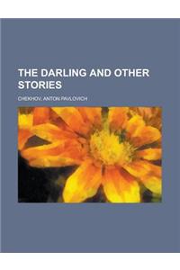 The Darling and Other Stories