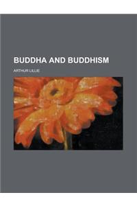 Buddha and Buddhism