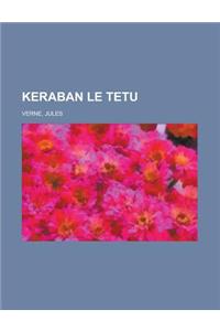 Keraban Le Tetu (II)