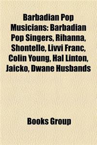 Barbadian Pop Musicians