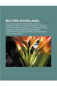 Militar (Russland): Baltijsk, Russische Streitkrafte, Mikojan-Gurewitsch MIG-29, Russische Marine, Russische Luftstreitkrafte, Suchoi Su-2
