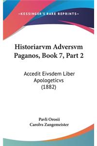 Historiarvm Adversvm Paganos, Book 7, Part 2