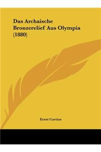 Das Archaische Bronzerelief Aus Olympia (1880)