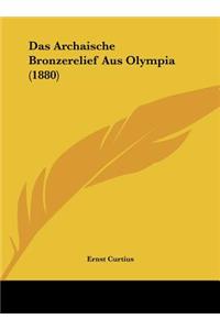 Das Archaische Bronzerelief Aus Olympia (1880)